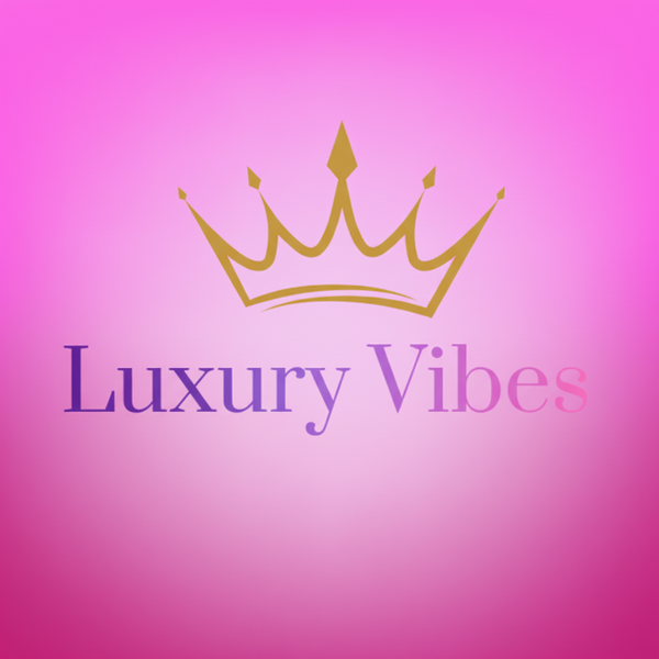 Luxury Vibes